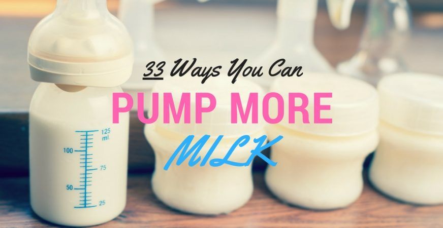 How To Pump More Milk - The Ultimate Guide