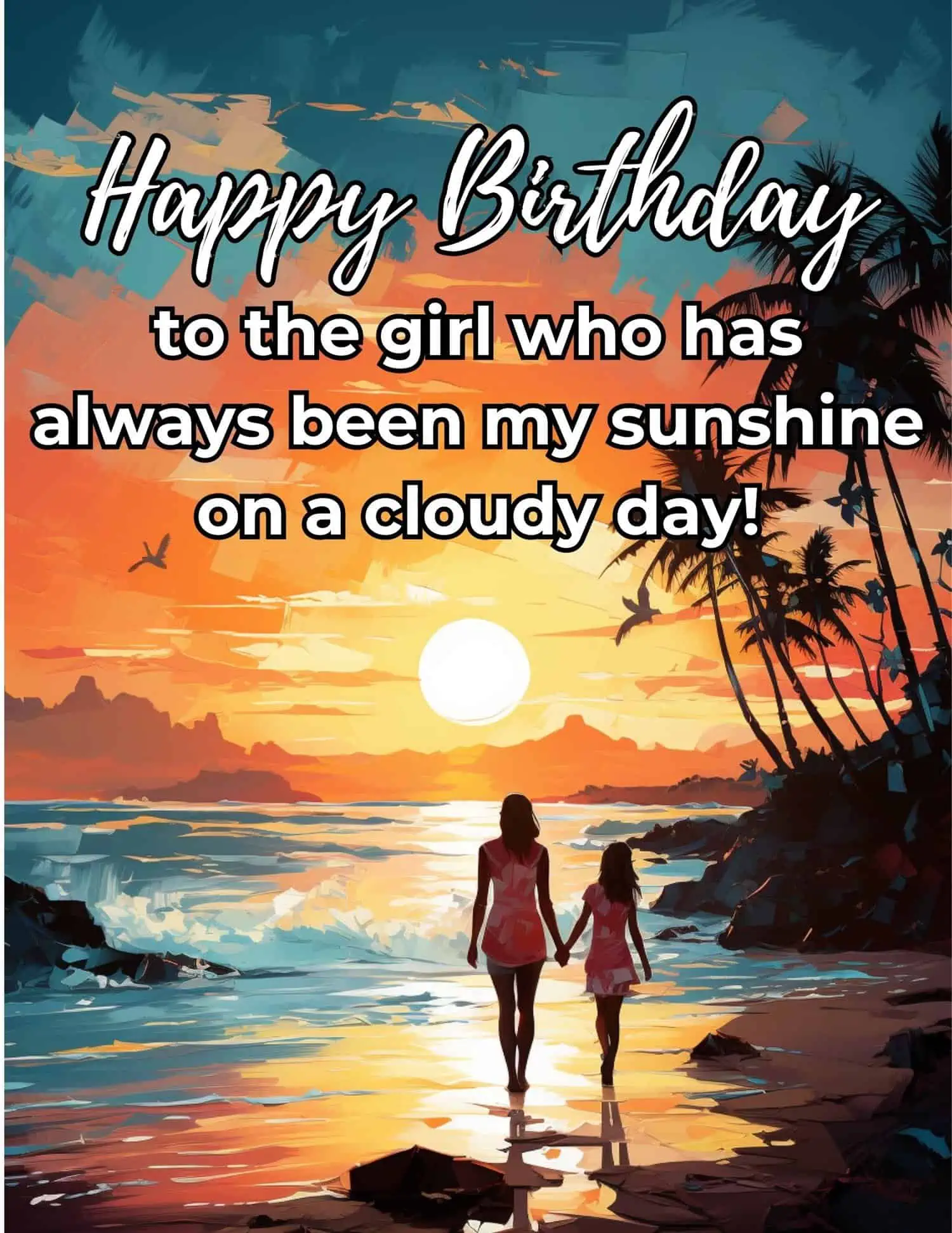 Beautiful wishes for a daughter on her special day.