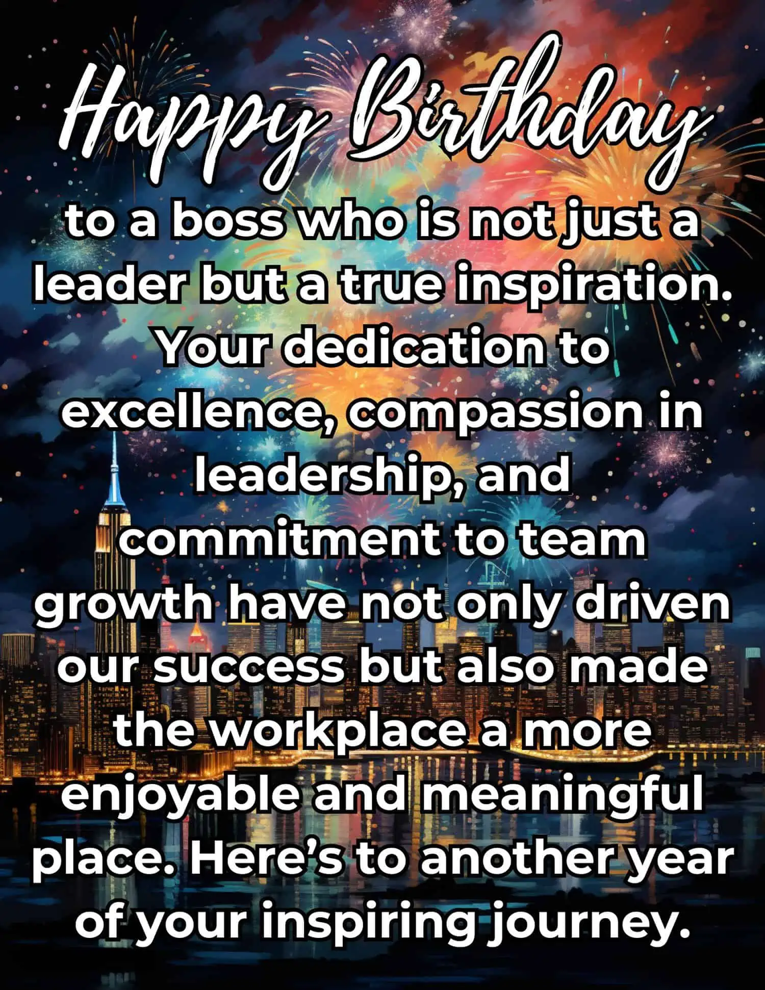 Explore a collection of detailed and heartfelt birthday messages, perfect for expressing a deep sense of appreciation and admiration for your boss's leadership and guidance.