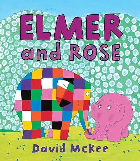 Product Image of the Elmer and Rose by David McKee