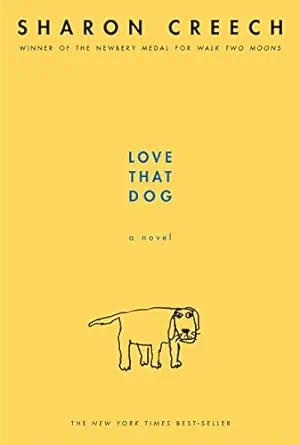 Product Image of the Love That Dog by Sharon Creech
