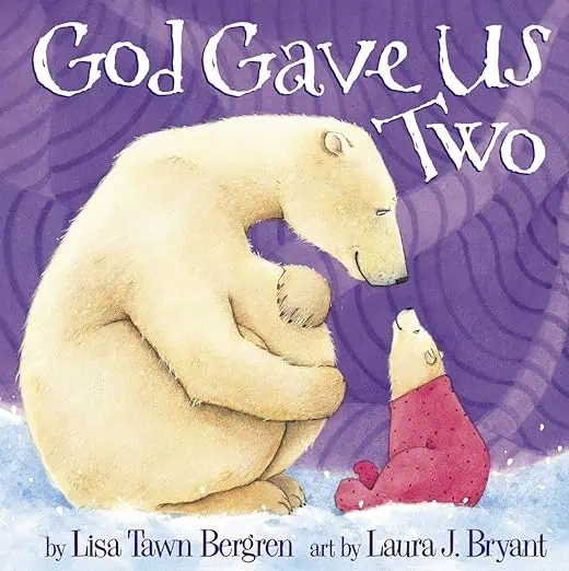 Product Image of the God Gave Us Two by Lisa Tawn Bergren