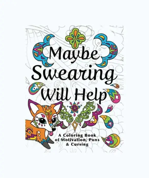 Product Image of the Maybe Swearing Will Help Coloring Book