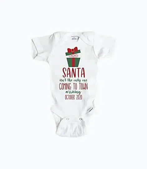 Product Image of the Santa Isn't The Only One Coming To Town Christmas Pregnancy Announcement Onesie