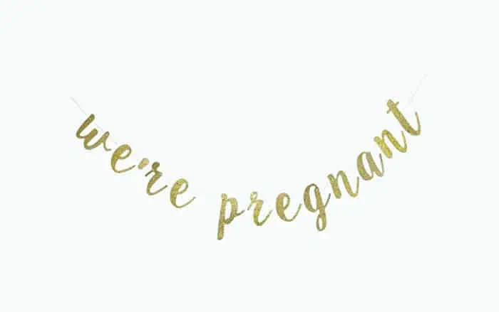 Product Image of the We're Pregnant Gold Glitter Banner For Pregnancy Announcement