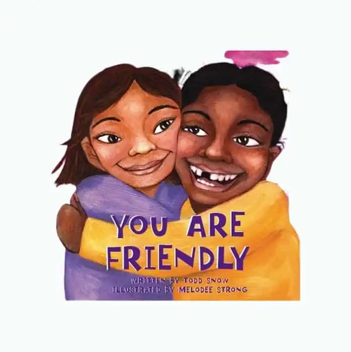 Product Image of the You Are Friendly