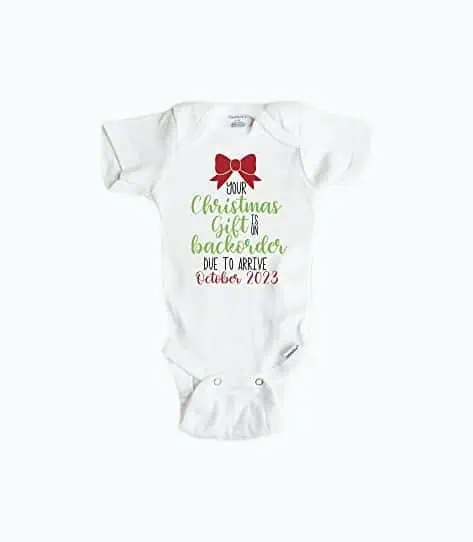 Product Image of the Your Christmas Gift is on Backorder Pregnancy Announcement Onesie